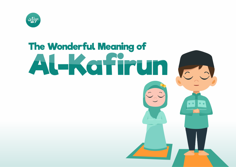 AlKafirun _The Wonderful Meaning of AlKafirun Leading Alquran
