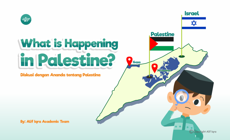 What is Happening in Palestine? - Belajar Ngaji untuk Anak dan Dewasa